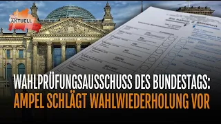 Wahlprüfungsausschuss des Bundestags | Ampel schlägt Wahlwiederholung vor