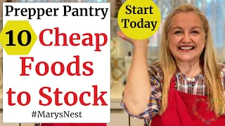 10 Cheap Foods to Stock in Your Prepper Pantry