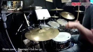 Passenger - Let Her Go - DRUM COVER