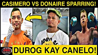 Matindi! CASIMERO Vs DONAIRE SPARRING! Benavidez Mas Easy Figth Kay CANELO!