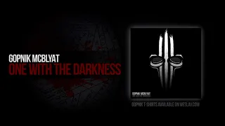 Gopnik - One With The Darkness