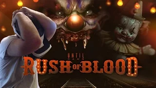 Until Dawn Rush of Blood | PSVR | DID SOMEONE SAY CLOWNS!?!