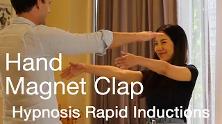 Hypnosis Rapid Inductions - Hand Magnet Clap