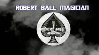 magician fooler, live  performance by Robert Ball Magician/card tricks