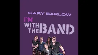 Gary Barlow: I'm With The Band - I Can't Make You Love Me