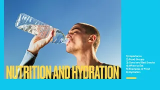 Nutrition and Hydration Video