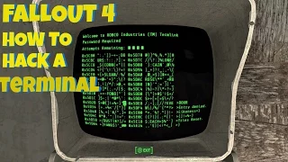 Fallout 4 -  How to Hack a Terminal