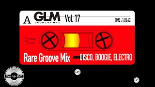 Rare Groove Mix Vol.17【レアグルーヴミックス Vol.16】DISCO, BOOGIE, ELECTRO FUNK特集！レア音源から人気トラック収録！DJ Mix! BGM