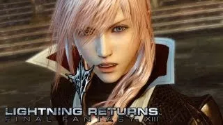 Lightning Returns: Final Fantasy XIII 'E3 2013 Demo Gameplay Trailer' TRUE-HD QUALITY E3M13