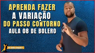 BOLERO AULA 08 - PASSO VARIAÇÃO DO CONTORNO [ APRENDA DANÇAR BOLERO]