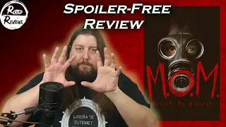 M.O.M. Mothers of Monsters - Spoiler Free Movie Review