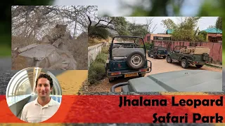 Jhalana Leopard Safari Park | Jaipur, Rajasthan, India