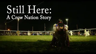 Still Here: A Crow Nation Story