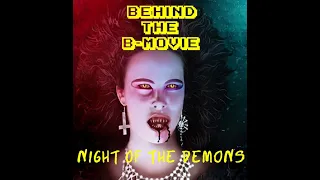 Behind the B-Movie Night of the Demons (1988)