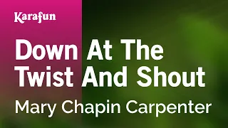 Down at the Twist and Shout - Mary Chapin Carpenter | Karaoke Version | KaraFun