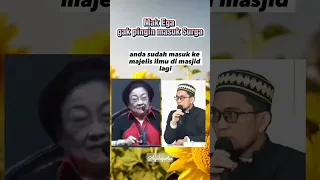 MEGAWATI GAK PINGIN MASUK SURGA #ceramahsingkat #ustadzadihidayat #uah