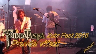 Tublatanka - Pravda víťazí (Zubr Fest 2015)