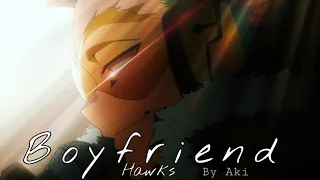 Hawks - Boyfriend [My Hero Academia] AMV