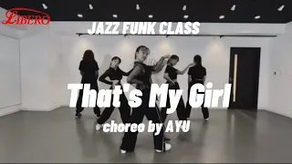 【Choreography】AYU〜That's My Girl /fifth harmony〜