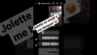 Jolette se enojó y me bloqueó 🥵🤪