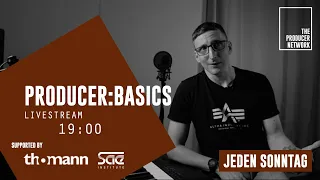 Producer:Basics  – Der Sonntags-Talk vom 19. Juli mit Timo Krämer I The Producer Network