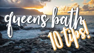 TOP 10 TIPS When visiting Queen's Bath in Kauai, Hawaii