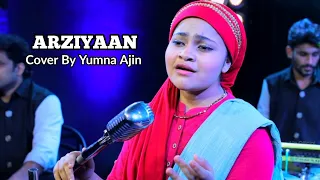 Arziyaan Cover By Yumna Ajin - Delhi 6