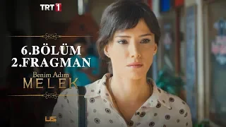 Benim Adım Melek 6. Bölüm 2. Fragman