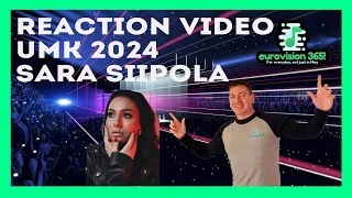 SARA SIIPOLA - REACTION VIDEO - UMK 2024 - FINLAND EUROVISION 2024