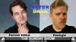 Is Your God Worth Believing In?? Call Forrest Valkai & Paulogia | Sunday Show AFTER DARK 05.05.24
