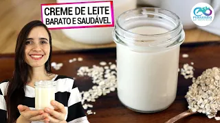 CONHEÇA O CREME DE LEITE DE AVEIA E NUNCA MAIS COMPRE O DO SUPERMERCADO! Mais barato e saudável!