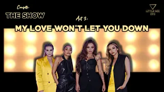 Little Mix - My Love Won't Let You Down (Confetti: THE SHOW Concept)