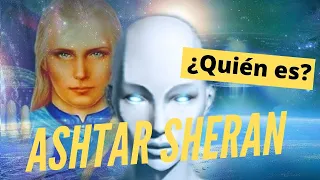 ¿Quién es Ashtar Sheran?