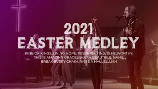 Easter Medley 2021