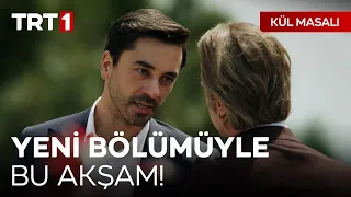 Kül Masalı Yeni Bölümüyle Bu Akşam TRT 1'de! @kulmasalitrt