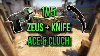 Insane 1v5 Knife & Zeus [ACE and CLUTCH]