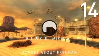 Black Mesa (Black Mesa: Source) Playthrough - Forget About Freeman (Part 14)