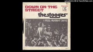 Stooges - I Feel Alright