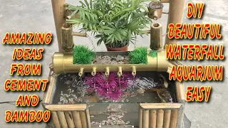 Amazing Ideas From Cement and Bamboo | DIY Beautiful Waterfall Aquarium Easy