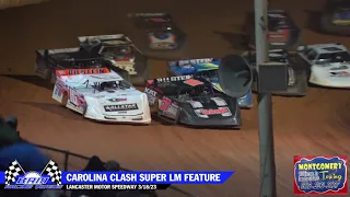 Carolina Clash Super Late Model Feature - Lancaster Motor Speedway 3/18/23