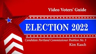 Kim Kasch Candidate Portland City Commissioner Position 3