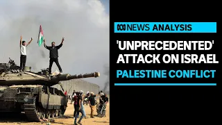 An 'unprecedented' attack on Israel by Hamas | ABC News