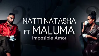 Natti Natasha, Maluma - Imposible Amor ( Letra official)