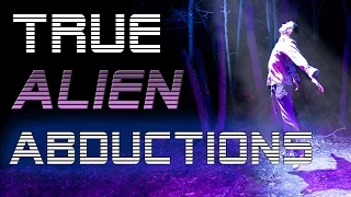 5 TRUE Alien Abduction Stories