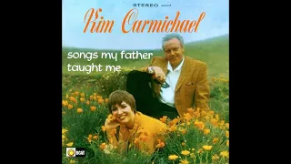 "Songs My Father Taught Me" (Complete LP) - Kim Carmichael with Ralph Carmichael