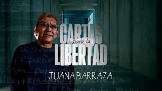Cartas para la Libertad | Juana Barraza