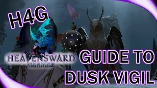 The Dusk Vigil How To Guide - FFXIV Heavensward Dungeon - Tutorial and Walkthrough (1440p 60fps)