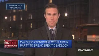 UK PM May seeks compromise with Labour Party to break Brexit deadlock | Squawk Box Europe