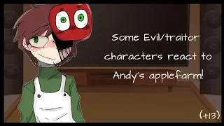 Evil/Traitors characters REACT to ANDY'S APPLEFARM🍎/ MULTIFANDOM REACTIONS (read desk‼️)/寬狗🥀