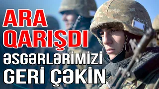 Ermənistan qarışdı: Əsgərlərimizi sərhəddən geri çəkin - #canlı -Media Turk TV